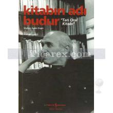 Kitabın Adı Budur | Tan Oral Kitabı | Aydın Engin