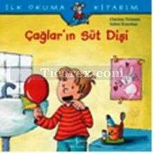 Çağların Süt Dişi | İlk Okuma Kitabım | Christian Tielmann