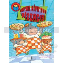 Bayan Hipo'nun Pizzacısı | İlk Okuma Kitabım | Vivian French