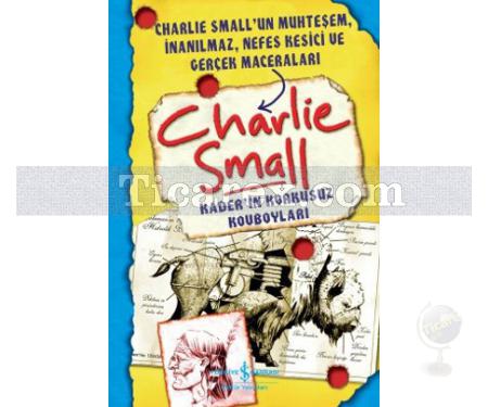 Charlie Small - Kaderin Korkusuz Kovboyları | Charlie Small - Resim 1