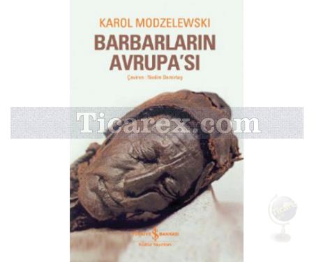 Barbarların Avrupası | Karol Modzelewski - Resim 1