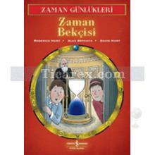 Zaman Bekçisi | Zaman Günlükleri 2 | Alex Brychta, David Hunt, Roderick Hunt