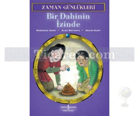 Bir Dahinin İzinde | Zaman Günlükleri 3 | David Hunt, Alex Brychta, Roderick Hunt - Resim 1