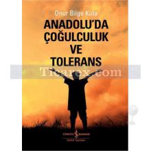 anadoluda_cogulculuk_ve_tolerans