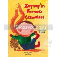 Zeynep'in Kırmızı Çizmeleri | Francesca Chessa