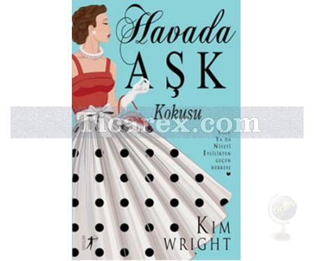 Havada Aşk Kokusu | Kim Wright - Resim 1