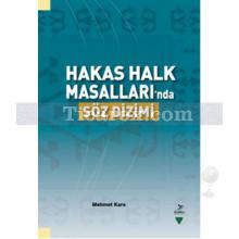 Hakas Halk Masalları'nda Söz Dizimi | Mehmet Kara