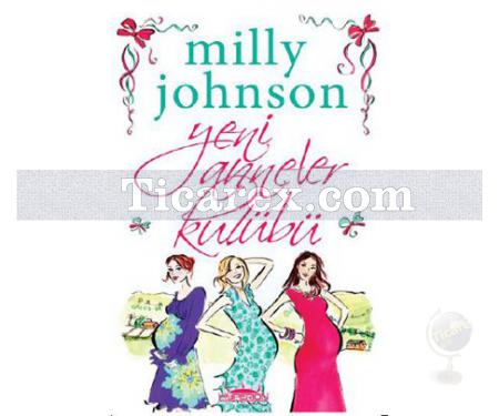 Yeni Anneler Kulübü | Milly Johnson - Resim 1