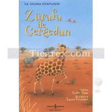 Zürafa ile Gergedan | İlk Okuma Kitaplarım - İkinci Seviye | Lesley Sims