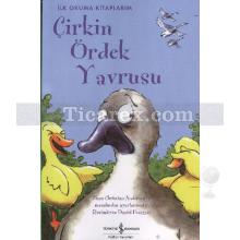 Çirkin Ördek Yavrusu | İlk Okuma Kitaplarım | Hans Christian Andersen