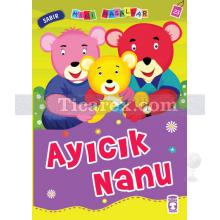 Ayıcık Nanu | Sabır | Nalan Aktaş Sönmez