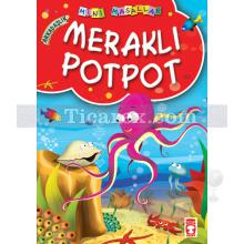 Meraklı Potpot | Arkadaşlık | Müjgan Şeyhi