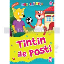 Tintin ile Posti | Dürüstlük | Nalan Aktaş Sönmez