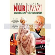 Nurjuvazi | Din Elbisesini Tersten Giyenler | Eren Erdem