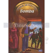 Bomba (160 Sayfa) | Ömer Seyfettin