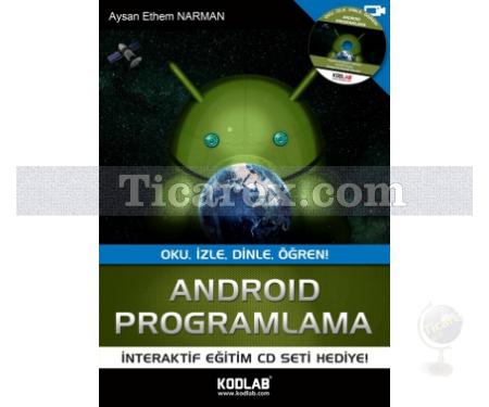 Android Programlama | İnteraktif Eğitim CD Seti Hediye | Aysan Ethem Narman - Resim 1