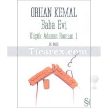 Baba Evi | Orhan Kemal