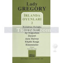 İrlanda Oyunları 2 | Lady Gregory