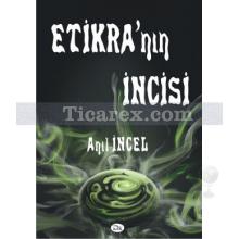 Etikra'nın İncisi | Anıl İncel