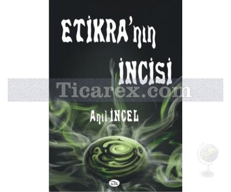 Etikra'nın İncisi | Anıl İncel - Resim 1