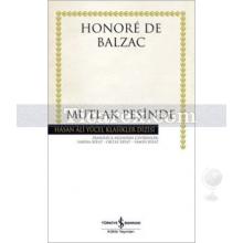 Mutlak Peşinde | Honoré de Balzac