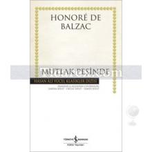 Mutlak Peşinde (Ciltli) | Honoré de Balzac