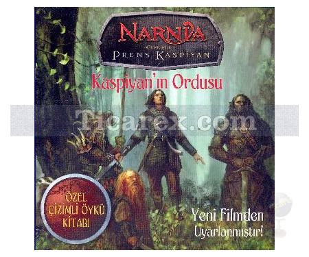 Narnia Günlükleri Prens Kaspiyan Kaspiyan'ın Ordusu | Sadie Chestershield - Resim 1