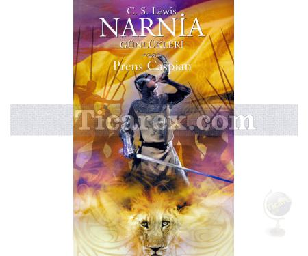 Narnia Günlükleri 4 - Prens Caspian | Clive Staples Lewis - Resim 1