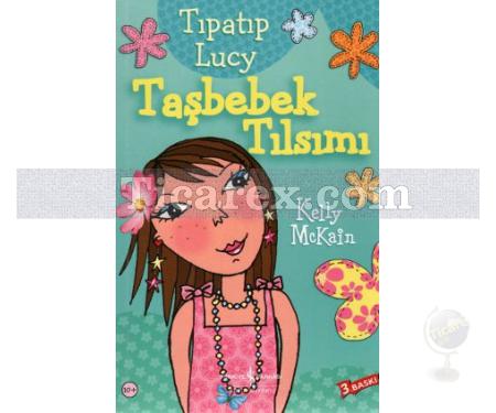 Tıpatıp Lucy - Taşbebek Tılsımı | Kelly McKain - Resim 1
