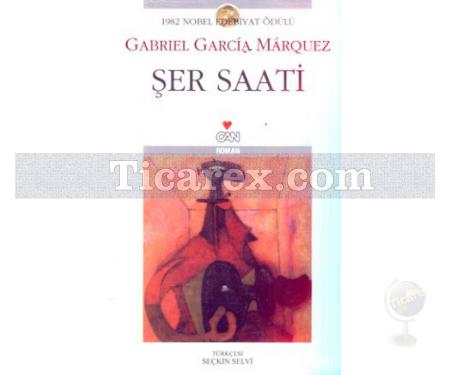 Şer Saati | Gabriel Garcia Marquez - Resim 1