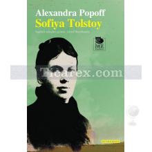 Sofiya Tolstoy | Alexandra Popoff