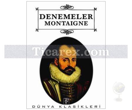 Denemeler | Michel de Montaigne - Resim 1