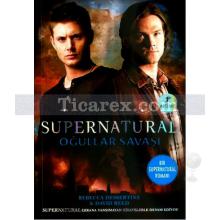 Supernatural - Oğullar Savaşı | David Reed, Rebecca Dessertine