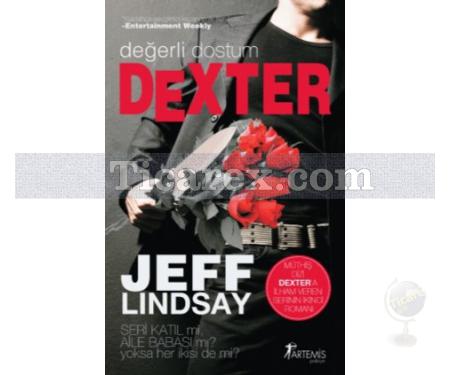 Değerli Dostum Dexter | Jeff Lindsay - Resim 1