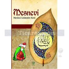 Mesnevi | Mevlana Celaleddin-i Rumi