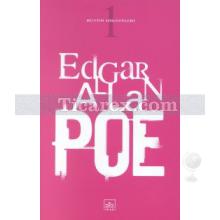 Edgar Allan Poe Bütün Hikayeleri 1 | Edgar Allan Poe