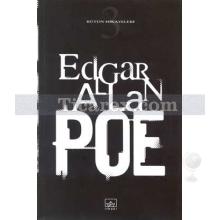 Edgar Allan Poe Bütün Hikayeleri 3 | Edgar Allan Poe