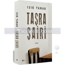 Taşra Şairi | Işık Yanar