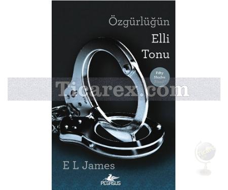 Özgürlüğün Elli Tonu | E. L. James - Resim 1