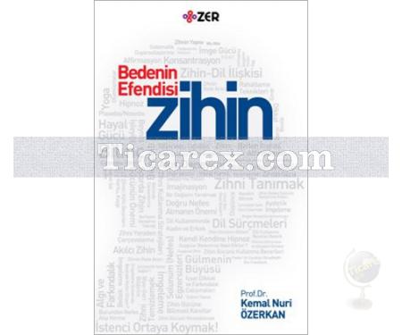 Bedenin Efendisi Zihin | Kemal Nuri Özerkan - Resim 1