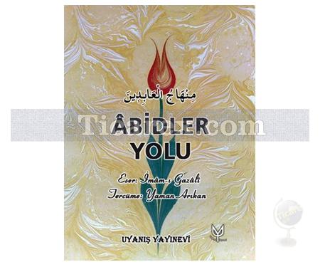 Abidler Yolu | İmam-ı Gazâli - Resim 1