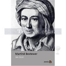 Martine Bextewer | Jan Dost