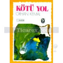 kotu_yol