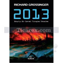 2013 | Dünya'yı Bir Sonraki Titreşime Yükseltme | Richard Grossinger