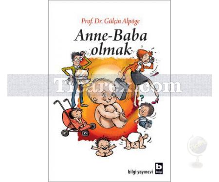 Anne Baba Olmak | Gülçin Alpöge - Resim 1