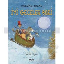 İyi Geceler Bozi | Yalvaç Ural