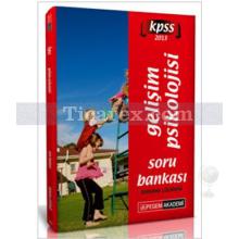 KPSS Gelişim Psikolojisi Tamamı Çözümlü Soru Bankası 2013 | Eğitim Bilimleri - Pegem Akademi Yayıncılık