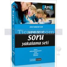 KPSS Sözel Adaylar için Tamamı Çözümlü Soru Yakalama Seti 2013 | Sözel - Pegem Akademi Yayıncılık