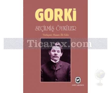 Gorki Seçilmiş Öyküler | Maksim Gorki - Resim 1