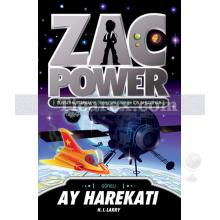 Zac Power 7: Ay Harekatı | H. I. Larry